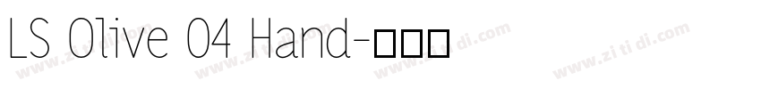 LS Olive 04 Hand字体转换